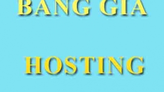 BẢNG BÁO GIÁ HOSTING 