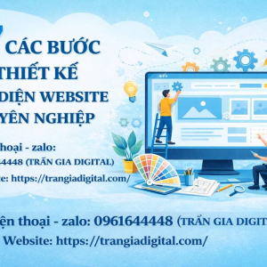 7 C&aacute;c Bước Thiết Kế Giao Diện Website Chuy&ecirc;n Nghiệp