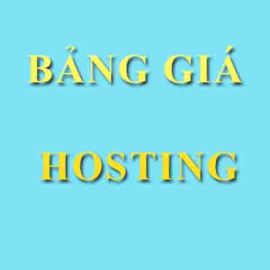 BẢNG B&Aacute;O thu&ecirc; GI&Aacute; HOSTING 1 th&aacute;ng, 1 năm gi&aacute; rẻ