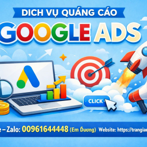 Dịch vụ chạy quảng c&aacute;o google ads - 0938551426 -Trần Gia Digital 