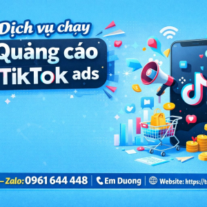 Dịch vụ chạy Quảng c&aacute;o Tiktok ads |Trần Gia Digital - 0938551426