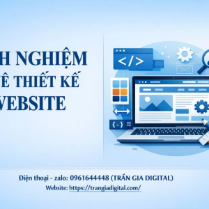 Kinh nghiệm thu&ecirc; thiết kế website chuẩn SEO chuy&ecirc;n nghiệp từ A - Z